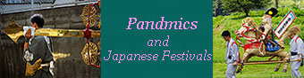 Pandemics and Japanese Festivals